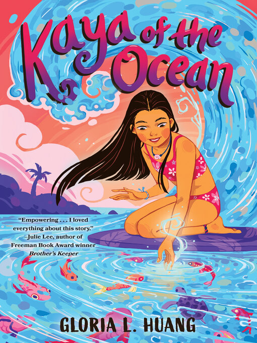 Title details for Kaya of the Ocean by Gloria L. Huang - Wait list